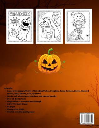 Halloween Coloring Book For Toddlers: Halloween Coloring Book For Kids Ages 2-4Happy Halloween Trick Or Treat Coloring Book With Spooky Cute Characters