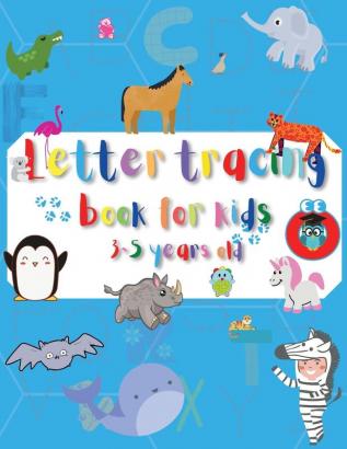 Letter tracing Book for Kids 3-5 years old: A-Z letter tracing. Workbook for Preschool Kindergarten and Childs of age 3 to 5. Practice cursive alphabet writing Color animals Solve puzzles