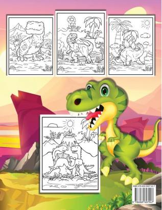 Dinosaurs Coloring Book For Kids: Fun Dinosaur Coloring & Activity Book For Kids Dinosaur Coloring Pages For Boys & Girls Ages 4-8 6-9 Big Illustrations With Dinosaurs For Painting