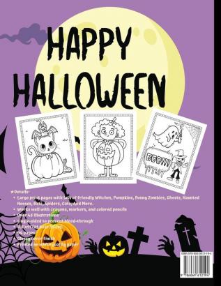 Halloween Coloring Book For Toddlers: Happy Halloween Coloring Book For Kids Ages 2-4 Trick Or Treat Spooky And Cute Coloring Book For Children