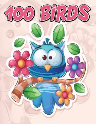 100 Birds: Jumbo Coloring Book for Kids Featuring 100 Unique and Cute Bird Designs Beautiful Birds Coloring Book