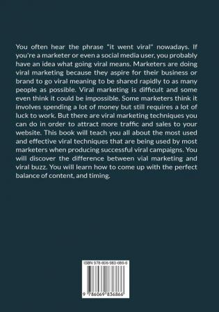 This is Marketing: The Ultimate Guide on How You Can Launch a Viral Marketing Campaign Discover Viral Marketing Tips and Effective Methods to Launch a Successful Campaign