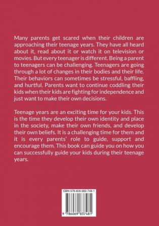 Boundaries With Teens: The Essential Guide on Understanding Your Teen Discover the Ways on How You Can Help and Guide Your Teen Through the Teenage Years