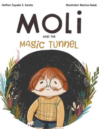 Moli and the Magic Tunnel