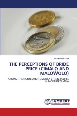 THE PERCEPTIONS OF BRIDE PRICE (CIMALO AND MALO?OLO)