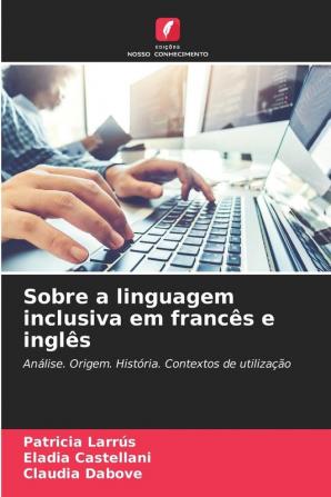 Sobre a linguagem inclusiva em franc��s e ingl��s