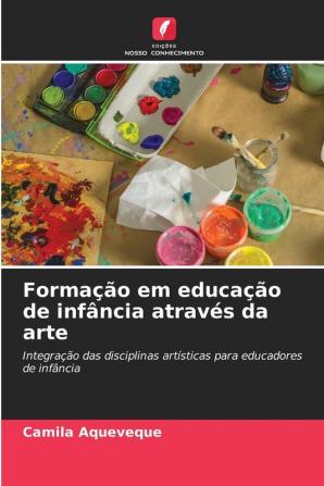 Formação em educação de infância através da arte