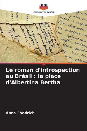 Le roman d'introspection au Br��sil