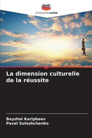 La dimension culturelle de la r��ussite