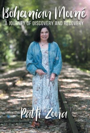 Bohemian Mome: A Journey of Discovery and Recovery