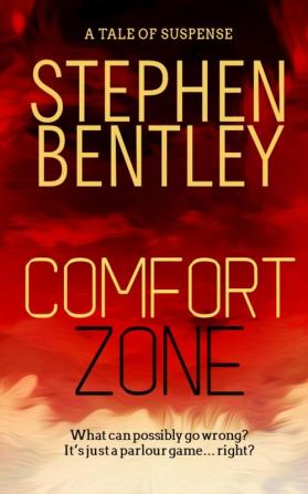 Comfort Zone: A Tale of Suspense