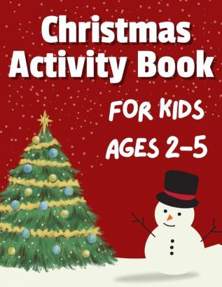 Christmas Activity Book for Kids Ages 2-5