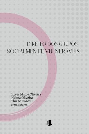 Direito Dos Grupos Socialmente Vulner��veis