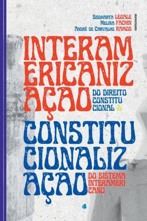 Interamericaniza����o Do Direito Constitucional E Constitucio