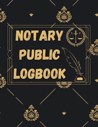 Notary Public Log Book: Notary Book To Log Notorial Record Acts By A Public Notary Vol-5