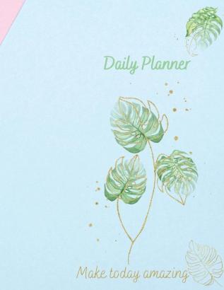 Undated minimal daily planner: Daily organizer 2021 - make today amazing