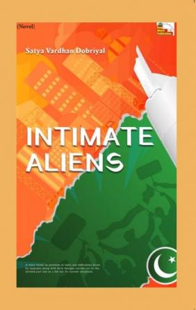 INTIMATE ALIENS (Novel)