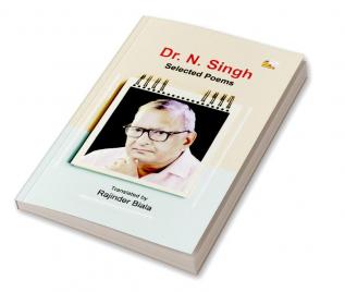 Dr. N. Singh : Selected Poems