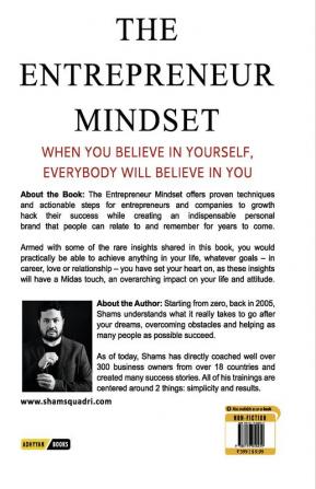 The Entrepreneur Mindset: When You Believe In Yourself Everyone will Believe in You