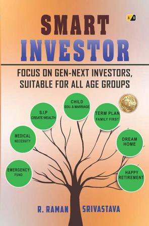 Smart Investor: Focus On Gen-Next Investors Suitable For All Age Groups