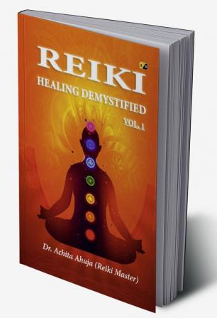 Reiki: Healing Demystified