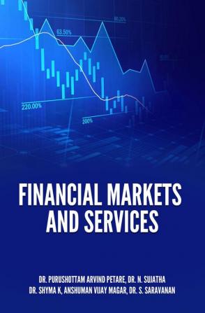 FINANCIAL MARKETS AND SERVICES