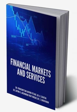 FINANCIAL MARKETS AND SERVICES