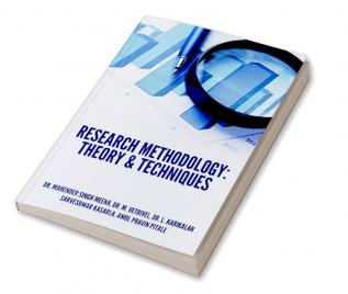 RESEARCH METHODOLOGY: THEORY & TECHNIQUES