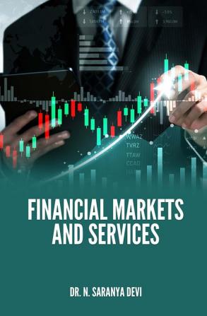 FINANCIAL MARKETS AND SERVICES