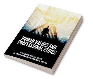 HUMAN VALUES AND PROFESSIONAL ETHICS