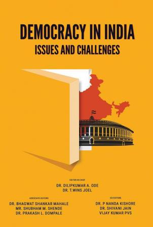 Democracy in India: Issues and Challenges