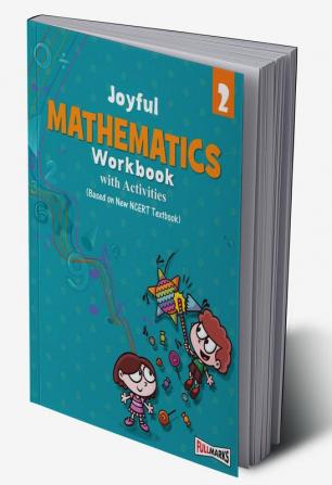 Joyful Mathematics Workbook (Based on New NCERT Textbook) for Class 2