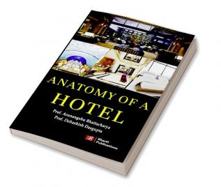 Anatomy of a Hotel