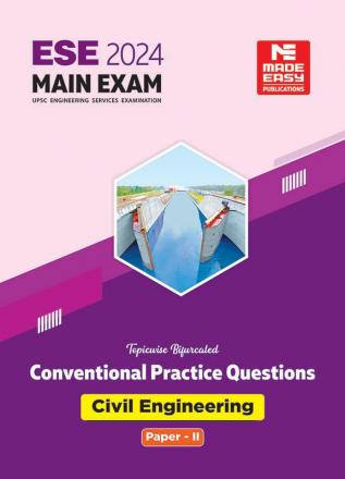 ESE 2024 Main Examination Civil Engineering Conventional Practice Book Paper II