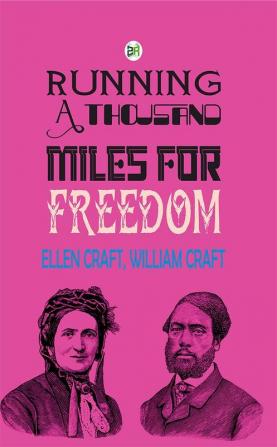 Running a Thousand Miles for Freedom