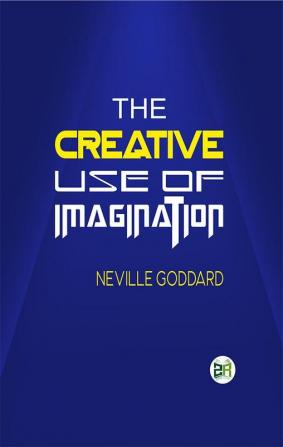 The Creative Use of Imagination