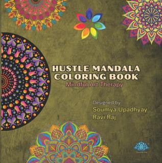 Hustle Mandala Coloring Book