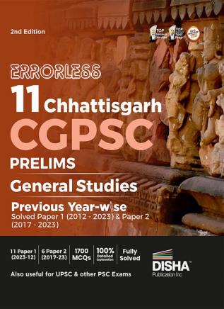 Errorless 11 Chhattisgarh CGPSC Prelims General Studies Previous Year-wise Solved Paper 1 (2012 - 2023) & Paper 2 (2017 - 2023)  2nd Edition| PYQs Question Bank | State Public Service Commission |