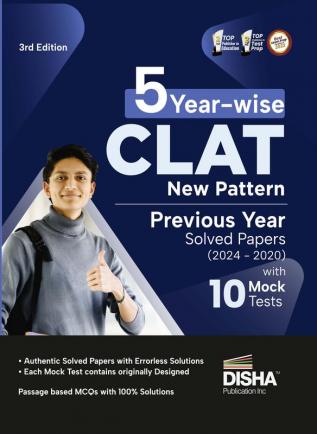 5 Year-wise CLAT New Pattern Previous Year Solved Papers (2024 - 2020) with 10 Mock Tests 3rd Edition | Passage based MCQs | Useful for AILET SLAT LLB 2025 Law Exams