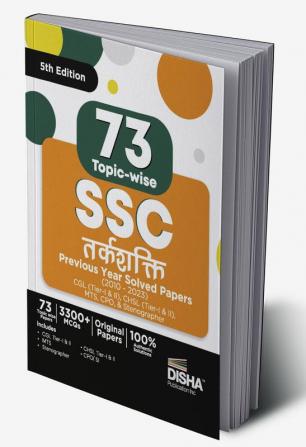 73 Topic-wise SSC Tarkshakti Previous Year Solved Papers (2010 - 2023) - CGL (Tier I & II) CHSL (Tier I & II) MTS CPO & Stenographer 5th Edition | 3300+ Reasoning PYQs