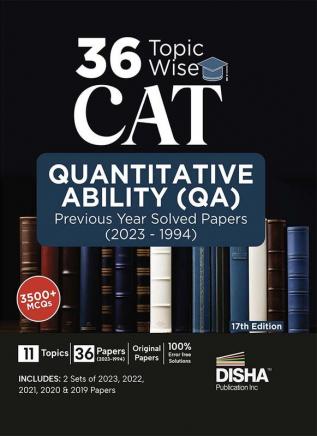 36 Topic-wise CAT Quantitative Ability (QA) Previous Year Solved Papers (2023 - 1994) 17th edition | Previous Year Questions PYQs