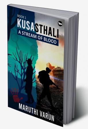 Kusasthali : A Stream Of Blood