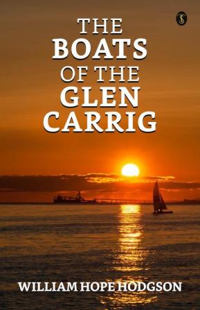 The Boats of The ‘Glen Carrig’