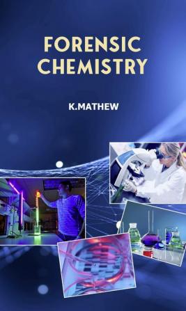 Forensic Chemistry