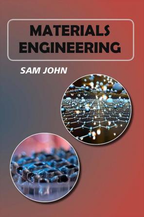 Materials Engineering