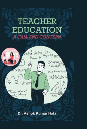 Teacher Education: A Call and Concern