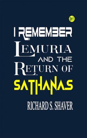 I Remember Lemuria and The Return of Sathanas