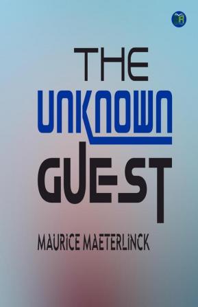 The Unknown Guest