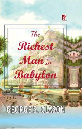 The Richest man in Babylon