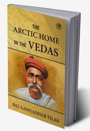 The Arctic Home In The Vedas